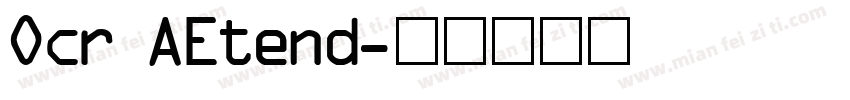 Ocr AEtend字体转换